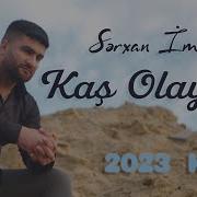 Kas Sag Olaydin