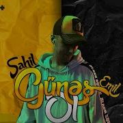 Günəş Ol Feat Emil