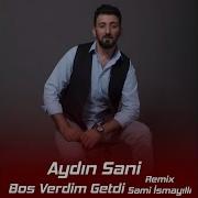 Boş Verdim Getdi Remix