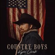 Country Boys Kyle Clark