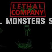 Lethal Company Monsters Sound