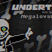 Megalovania 8Th Anniversary