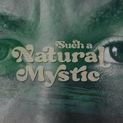 Natural Mystic