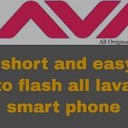 How To Flash All Lava Samrtphone Easy Way To Flash All Lava Smart