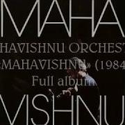 Mahavishnu Orchestra Mahavishnu 1984 Full Album