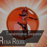 Miraculous Soundtrack Rena Rouge S Transformation All The Versions