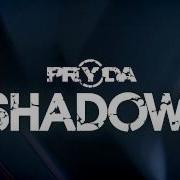 Pryda Shadows Eric Prydz Out Now