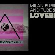 Tube Berger Lovebreak Feat Milan Euringer