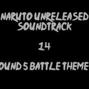 Naruto Unreleased Soundtrack Sound 5 Battle Theme 2