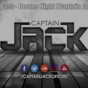 Azzido Da Bass Dooms Night Captain Jack Remix