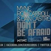 Don T Be Afraid Tiko S Groove Remix