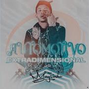 Mc Magrinho Automotivo Extradimensional
