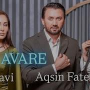 Aqsin Fateh Semavi Avare