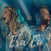 Era Eu Casa Worship Clipe Oficial