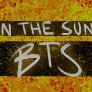 Into The Sun Bts