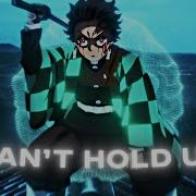 Kimetsu No Yaiba Can T Hold Us