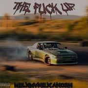 The Fuck Up Melxmvne Anorh