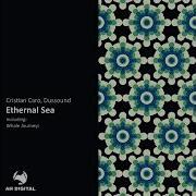 Cristian Caro Dussound Ethernal Sea