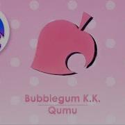 Animal Crossing Bubblegum K K Remix