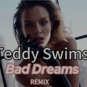 Teddy Swims Remix