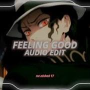 Feeling Good Edit Audio