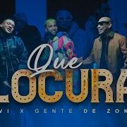 Gente De Zona Ft Ovi Que Locura