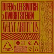 What About Us Dj Fen Lee Switch