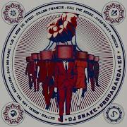 Dj Snake Propaganda Saymyname Remix