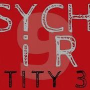 Psycho Girl 9 Lyrics Video Entity 303