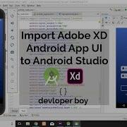 Import Adobe Xd Android App Ui In Android Studio