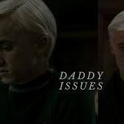 Daddy Issues Draco Malfoy Nsfw