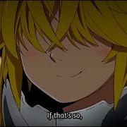 Meliodas Meets Hawk Seven Deadly Sins