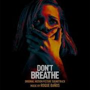 Don T Breathe Ost Captured