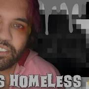 She S Homeless Creep P