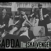 Badda The Ska Vengers Official Music Video