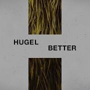 Hugel Better