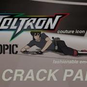 Voltron Crack Part 8