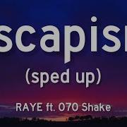 Escamism Speed Up