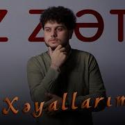 Xeyallarim