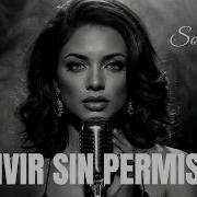 Vivir Sin Permiso Blues Romantico Soul Blues En Español