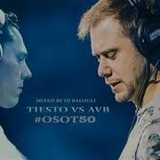 Tiesto Vs Armin Van Buuren Trance Mix 2019