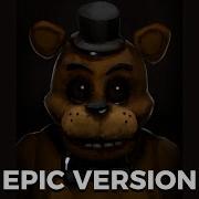 Fnaf Song Epic Version