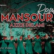 Mansour Azize Delami Remix