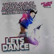 Victor Magan Let S Dance Gio Lopez Jose De Rico Remix