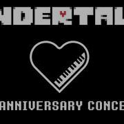 Undertale 5Th Anniversary Concert The Legend