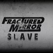 Mirror Slave