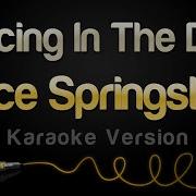 Dancing In The Dark Karaoke