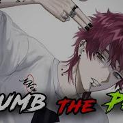 Nightcore Numb The Pain