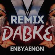 Dabke Remix Arabic Dabka Remix Enbyaengn