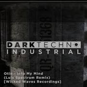 Into My Mind Luix Spectrum Remix